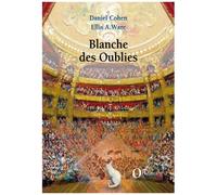 Blanche Des Oubliés