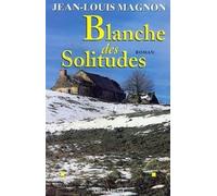 Blanche des solitudes