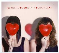 Blanche Dubois - Young Heart [Import]