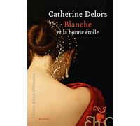 Blanche et la bonne étoile