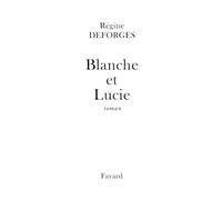 Blanche et Lucie