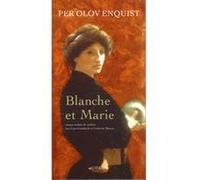 Blanche et Marie Per Olov Enquist (Auteur), Lena Grumbach (Traduction), Catherine Marcus (Traduction)