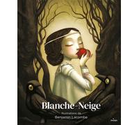 Benjamin Lacombe – Blanche-Neige – Broché – Milan