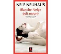 Nele Neuhaus – Blanche-Neige doit mourir – Roman – Poche – Actes Sud