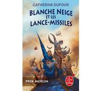 Blanche Neige et les lance-missiles (Quand les dieux buvaient, Tome 1) - Catherine Dufour - Lgf - Poche - Roman