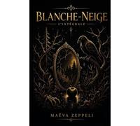 Blanche-Neige (L’intégrale - Tomes 1 et 2): Une réécriture très noire, sans romance, grimdark et psychologique de Blanche-Neige et les sept nains