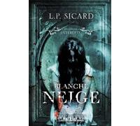 Blanche-Neige: Les contes interdits