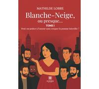 Blanche-Neige, ou presque...