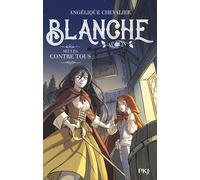 Blanche - Tome 04 - Angélique Chevalier - Pocket Jeunesse - broché - Roman junior