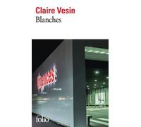 Blanches - Claire Vesin - Gallimard - Poche - Roman