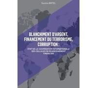 Blanchiment d'argent, financement du terrorisme, corruption Sandra Birtel (Auteur)