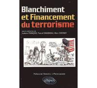 Blanchiment et Financement du terrorisme - Ludovic François - Ellipses - broché - Essai