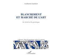 Blanchiment et marché de l'art: Le droit et la pratique