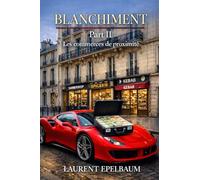 Blanchiment Part II : "Les commerces de proximité"