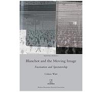 Blanchot And The Moving Image