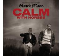 Calm With Horses (Original Score)