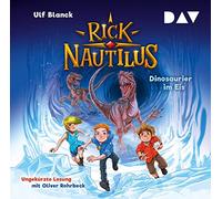Blanck,Ulf - Rick Nautilus,Teil 6: Dinosaurier im EIS [Import]
