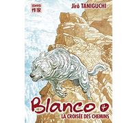 Blanco – La croisée des chemins (4) – Casterman