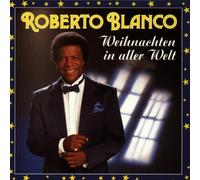 Blanco,Roberto - Weihn.I.a.Welt [Import]