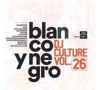 Blanco Y Negro DJ Culture Vol.26