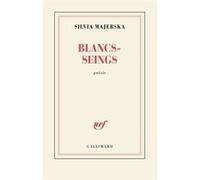 Blancs-seings Silvia Majerska (Auteur)