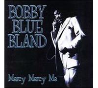 Bland, Bobby 'Blue' - Mercy Me
