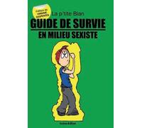 Blandine Lacour guide de survie en milieu sexiste
