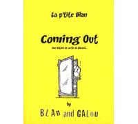 BLANDINE LACOUR la p'tite Blan tome 2 - coming out, une histoire de sortie de placard