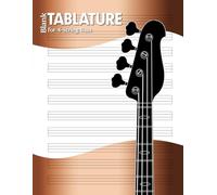 Blank 4-String Bass TABLATURE Manuscript-Paper Notebook. TAB sheets for Bass Guitar and all 4-String instruments.: by Manuscript MUSE (v3)