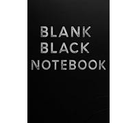Blank Black Notebook: Creative Sketchbook with 120+ Black Pages for Writing, Doodling & Art | Perfect for Gel, Metallic & Neon Pens - Bullet Journal, Drawing Book, Sketching Pad & Unique Gift