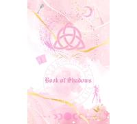 Blank Book of Shadows Pink | Spell Book for Witches and Mystics: A sanctuary for spells, rituals, dreams, and divine inspiration