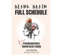 Blank Brain Full Schedule: Your Perimenopause Brain Reset Guide