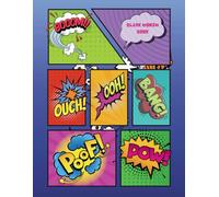 Blank Comic Book: Create Your Own Comics: Fun Sketchbook with Comic Strip Templates for Kids & Adults