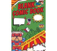 blank comic book - create your own story: blank comic creativity own design drawing making up stories imagination speech bubble young artists 6 to 12 age