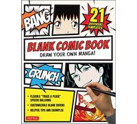 Blank Comic Book : Draw you own manga ! /anglais