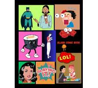 Blank Comic Book for Kids and Adults: Create Your Own Comics with 100 Fun Pages of Comic Panels - Large 8.5 x 11 Inches Drawing Notebook for Artists, Kids, Teens & Beginners