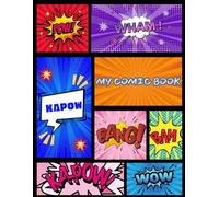 Blank Comic Book for kids.: Create your own Comic Story Book for Kids - A Creative Template for Drawing, Storytelling, Cartoon Art, and Colouring Fun!