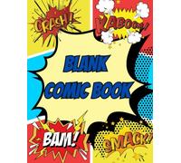 Blank Comic Book: Fun For All Ages Create Your Own Comic Book, 100 Pages Large Big 8.5" x 11"