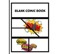 Blank Comic Book: Large, Templates, Blank, Comic Books, 8.5 By 11, 200 Blank Pages, 10 Pages Of Variety Templates Throughout.