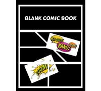 Blank Comic Book: Large, Templates, Blank, Comic Books, 8.5 By 11, 200 Blank Pages, 10 Pages Of Variety Templates Throughout.