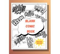 Blank Comic Book with Panels - 112 pages, 8.5 × 11 inches | Create your own comics | for Kids and Adults: Perfect for comic lovers, storytellers, ... comic panels to sketch your own adventures!