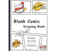 Blank Comic Drawing Book: Drawing Book For Older Kids | Create Your Favorite Cartoon Or Super Hero Characters In A Variety Of Templates