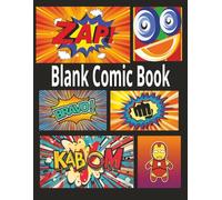 Blank Comic Note Book: Create Your Own Comic Book/Blank Comic Note Template