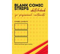 Blank Comic Strips Sketchbook for professional cartoonists. 3 panel layouts