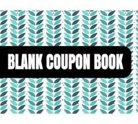 Blank Coupon Book: Personalized Gift Vouchers for Birthdays, Anniversaries, Holidays, and Heartfelt Moments - Creative, Fun & Romantic Coupons for ... Santa, and Last-Minute Christmas Surprises