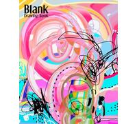 Blank Drawing Book: Blank Drawing Book for Kids and Adults 144 Pages of Empty Sketch Paper for Drawing, Doodling, and Creativity