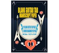 Blank Guitar Tab Manuscript Paper - 110 Blank Guitar Tab Pages - 5 Chord Diagrams Per Page - A4 Size / 8.27 x 11.69: Guitar Sheet Music | Guitar Tablature Notebook | Guitar Notation Sheets