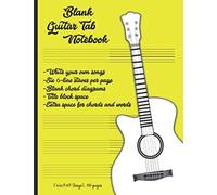 Blank Guitar Tab Notebook: Tablature Writing And Hook Book With 6-Line Staves And Blank Chord Diagrams