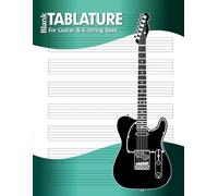 Blank Guitar TABLATURE Manuscript-Paper Notebook. TAB sheets for Guitar and 6-String Bass.: by Manuscript MUSE (v2)