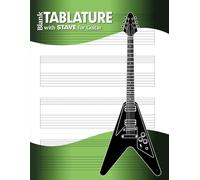 Blank Guitar TABLATURE plus STAVE Manuscript-Paper Notebook. TAB plus STAFF sheets for Guitar or 6-String Bass.: by Manuscript MUSE (v1)